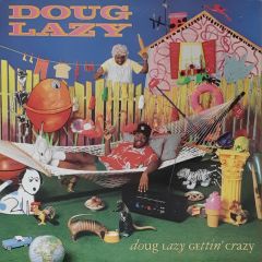 Doug Lazy - Doug Lazy - Gettin Crazy - Atlantic