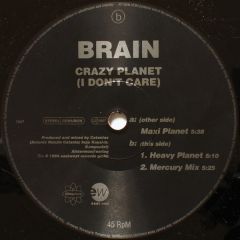 Brain - Brain - Crazy Planet (I Don't Care) - Ultraphonic