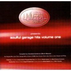 Various Artists - Various Artists - Soulful Garage Hits Volume One - Universa Sounds