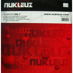 Clubcutz Vol.7 - Clubcutz Vol.7 - Go Again/Feel The Beat/A Century Of Beatz - Nukleuz
