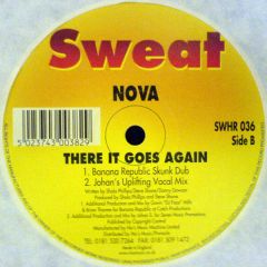 Nova  - Nova  - There It Goes Again - Sweat