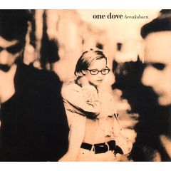 One Dove - One Dove - Breakdown - Boy's Own Productions
