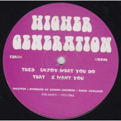 Higher Generation - Higher Generation - Enjoy What You Do - Floorshaker