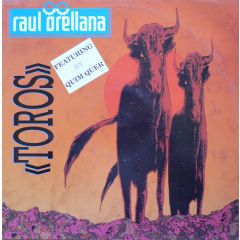 Raul Orellana - Raul Orellana - Toros - Spitfire Music