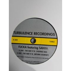 Flicka Feat Sanya - Flicka Feat Sanya - The Way It Is - Turbulence
