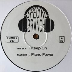 Special Branch - Special Branch - Keep On / Piano Power - Special Branch