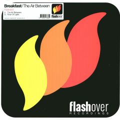 Breakfast - Breakfast - The Air Between - Flashover