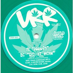 Simple Tingz Presents - Simple Tingz Presents - Reefa / Do It Now (Green Vinyl) - Vibe Rate Records