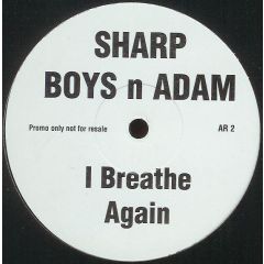 Sharp Boys & Adam - Sharp Boys & Adam - I Breathe Again - White