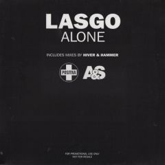 Lasgo - Lasgo - Alone (Hiver & Hammer Mixes) - Positiva, A&S