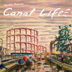 Goldie Thorn - Goldie Thorn - Canal Life - Dreamtime