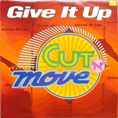 Cut N Move - Cut N Move - Give It Up - EMI