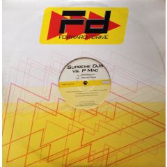 Supreme Djs Vs. P Mac - Supreme Djs Vs. P Mac - Transducer / Projections - Forward Drive