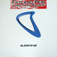 Filo & Peri - Filo & Peri - Long Train Runnin' - Subliminal