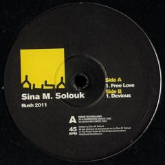 Sina M Solouk - Sina M Solouk - Free Love - Bush