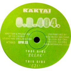 O.D.404. - Break / Ezi - Kaktai Records