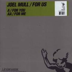 Joel Mull - Joel Mull - For Us - Underwater