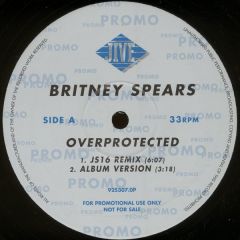 Britney Spears - Britney Spears - Overprotected / I'm A Slave 4 U - Jive