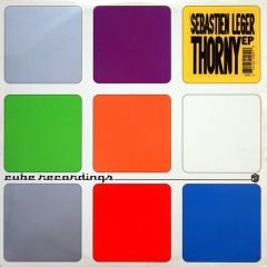 Sebastien Leger - Sebastien Leger - Thorny - Cube Recordings