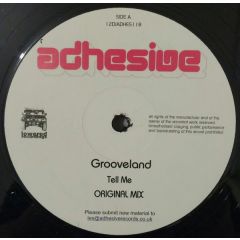 Grooveland - Grooveland - Tell Me - Adhesive