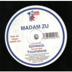 Madam Zu - Madam Zu - Spinback - Mohawk