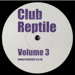 Illicit - Illicit - Club Reptile Volume 3 - Not On Label (Illicit)