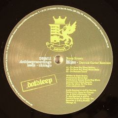 Rosie Brown - Rosie Brown - Bliss (Derrick Carter Remixes) - Dot Bleep