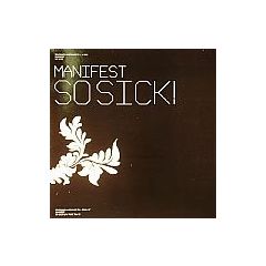 Manifest - Manifest - So Sick - Renegade Hardware