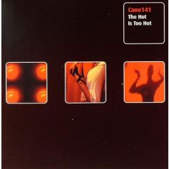 Cane 141 - Cane 141 - The Hot Is Too Hot EP - Exceptional
