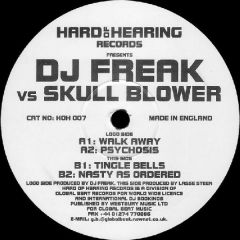 DJ Freak vs. Skullblower - DJ Freak vs. Skullblower - Untitled - Hard Of Hearing