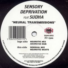 Sensory Deprivation - Sensory Deprivation - Neural Transmissions - Bomba