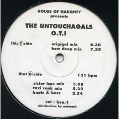 The Untouchagals - The Untouchagals - O.T. - House Of Naughty
