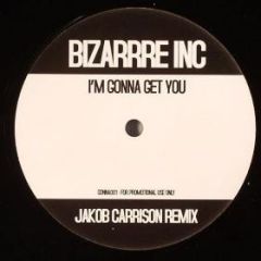 Bizarre Inc - Bizarre Inc - I'm Gonna Get You (2006 Remix) - Gonna 1