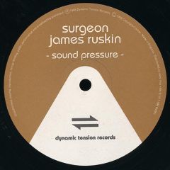 Surgeon & James Ruskin - Surgeon & James Ruskin - Sound Pressure - Dynamic Tension