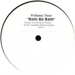 Vollassi Toni - Vollassi Toni - Bam Ba Bam - Schranz