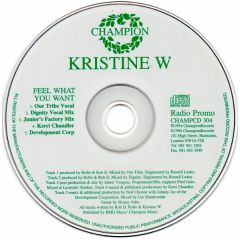 Kristine W - Kristine W - Feel What You Want - Radio Promo - Champion
