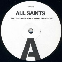 All Saints - All Saints - Lady Marmalade (Remixes) - London