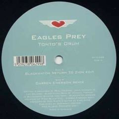 Eagles Prey - Eagles Prey - Tonto's Drum 2001 (Remixes) - Plastic Fantastic 
