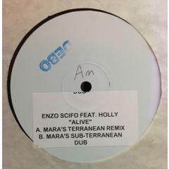 Enzo Scifo Feat Holly - Enzo Scifo Feat Holly - Alive (Remixes) - 3 Beat