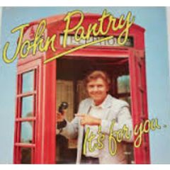 John Pantry - John Pantry - It's For You - Ears And Eyes