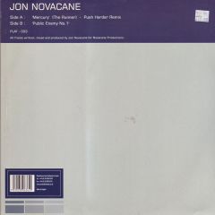 Jon Novacaine - Jon Novacaine - Mercury (The Runner) / Public Enemy No.1 - Phoenix Platinum
