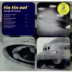 Tin Tin Out - Tin Tin Out - Strings For Yasmin - Vc Recordings