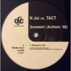 N-Joi Versus Tact - N-Joi Versus Tact - Screeem! (Anthem 98) - Deconstruction