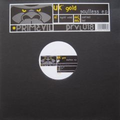 Uk Gold - Uk Gold - Souless EP - Primevil