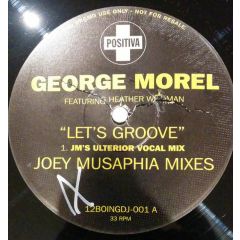 George Morel - George Morel - Let's Groove (Remix) - Positiva
