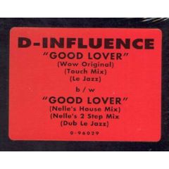 D Influence - D Influence - Good Lover - East West