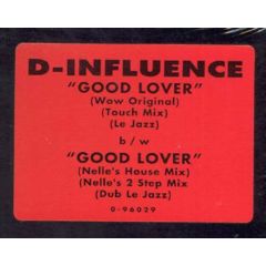 D Influence - D Influence - Good Lover - East West