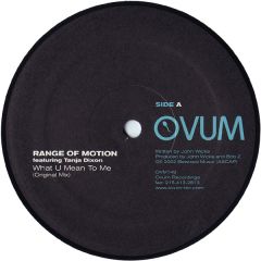 Range Of Motion Ft T Dixon - Range Of Motion Ft T Dixon - What You Need - Ovum