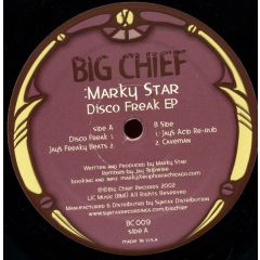 Marky Star - Marky Star - Disco Freak EP - Big Chief 