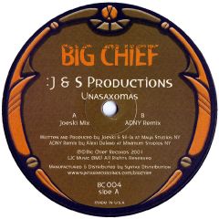 J & S Productions - J & S Productions - Unasaxomas - Big Chief 